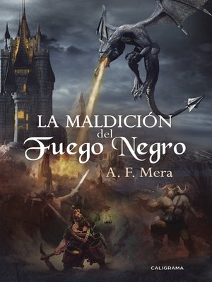 cover image of La maldición del fuego negro